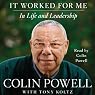 It Worked for Me: In Life and Leadership
