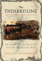 The thin red line : an eyewitness history of the Crimean War / by Julian Spilsbury