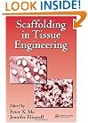 Scaffolding In Tissue Engineering