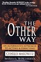 The Other Way: An Alternative Approach to Acting and Directing: Cloth Book (The Applause Acting Series)