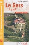 Le Gers... � pied : 29 Promenades & r...