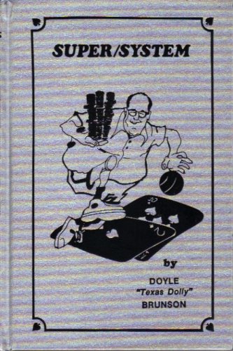 Super/System; A Course in Power Poker