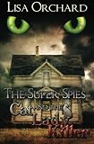 The Super Spies and the Cat Lady Killer