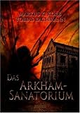 Das Arkham-Sanatorium