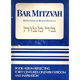Bar Mitzvah - Reflections & Remembrances