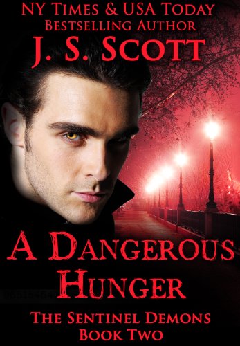 A Dangerous Hunger: (The Sentinel Demons Book 2)