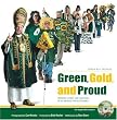 Green, Gold & Proud: Portraits, Stories, and Traditions of the Greatest Fans in the World with DVD