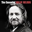 The Essential Willie Nelson