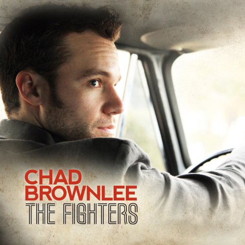 Chad Brownlee - The Fighters - Zortam Music