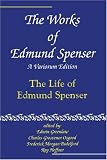 The Works of Edmund Spenser: A Variorum Edition
