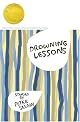 Drowning Lessons: Stories (Flannery O'Connor Award for Short Fiction) (Flannery O'Connor Award for Short Fiction) (Flannery O'Connor Award for Short Fiction)