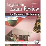 certification exam review for pharmacy technicians 3rd edition