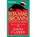 Santa Clawed (Mrs. Murphy Mysteries)