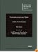 International Law, Cases and Materials, 5th (American Casebooks)