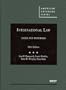 International Law, Cases and Materials, 5th (American Casebooks)