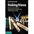 Making Waves: Democratic Contention in Europe and Latin America since the Revolutions of 1848