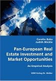 Pan-European Real Estate Investment and Market Opportunities - An Empirical Analysis