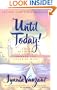 Until Today! : Daily Devotions for Spiritual Growth and Peace of Mind