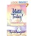 Until Today! : Daily Devotions for Spiritual Growth and Peace of Mind