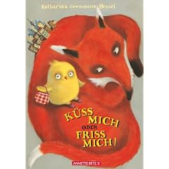 K�ss mich oder friss mich!