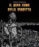 Il Nero Fumo della Vendetta