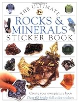 Ultimate Sticker Book: Rocks and Minerals Ultimate Sticker Book: Rocks and Minerals