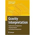 Gravity Interpretation (Fundamentals and Application of Gravity Inversion and Geological Interpretation) (Package)