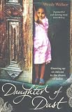 Daughter of dust : growing up an outcast in the desert of Sudan