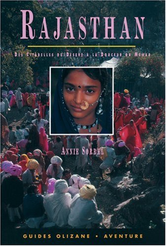 City Travel Guides Discounted  Livres : Rajasthan : Des citadelles du désert à la douceur du Mewar
