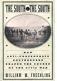 The South Vs. The South: How Anti-Confederate Southerners Shaped the Course of the Civil War