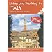 Living and Working in Italy, 3rd Edition: A Survival Handbook (Living & Working in Italy)