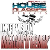 Don't You Ever Give Up (Marlon D Main Mix)