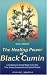 The Healing Power of Black Cumin (Shangri-La)