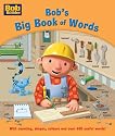Bob's Big Book of Words: with Counting, Shapes, Colours and Over 400 Useful Words! (Bob the Builder)