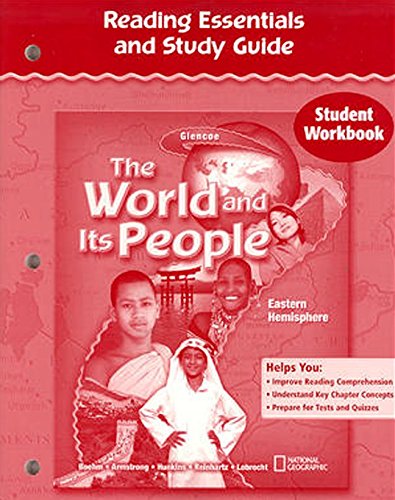 The World and Its People: Eastern Hemisphere, Reading Essentials and Study Guide, Student Workbook (THE WORLD & ITS PEOPLE EASTERN)