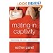 Mating in Captivity: Reconciling the Erotic and the Domestic