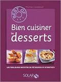 Revue Solar  / Bien cuisiner les desserts