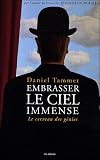 Embrasser le ciel immense