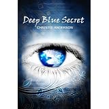 Deep Blue Secret (The Water Keepers, Book 1)di Christie Anderson