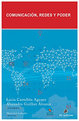 Comunicación, redes y poder (Spanish Edition)