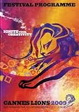 Cannes Lions 2009: Festival Programme - Cannes Lions