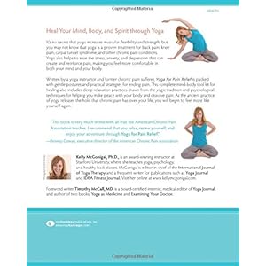 Yoga for Pain Relief: Simple Practices to Calm Your Mind and Heal Your Chronic Pain (The New Harbinger Whole-Body Healing Series)