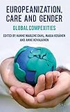 Europeanization, care and gender global complexities