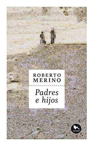 Padres e hijos (Spanish Edition)