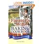 The Farmer's Wife Baking Cookbook: Over 300 blue-ribbon recipes!