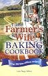 The Farmer's Wife Baking Cookbook: Over 300 blue-ribbon recipes!