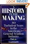 A History in the Making: 80 Turbulent Years in the American General Aviation History