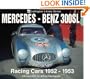 Mercedes-Benz 300SL: Racing Cars 1952-1953 (Ludvigsen Library)