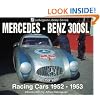 Mercedes-Benz 300SL: Racing Cars 1952-1953 (Ludvigsen Library)