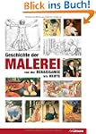 Geschichte der Malerei: von der Renai...